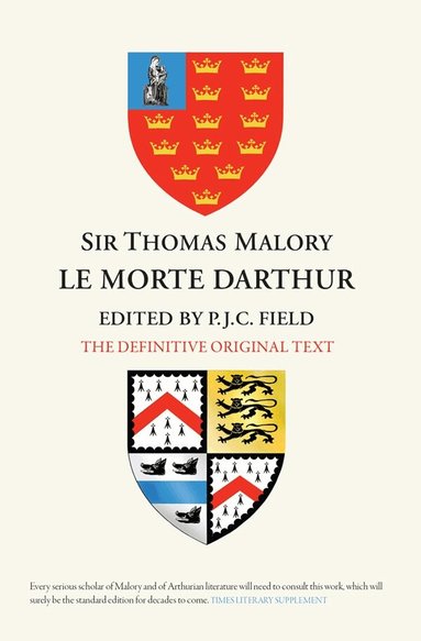 P J C Field - Sir Thomas Malory:  Le Morte Darthur, Häftad