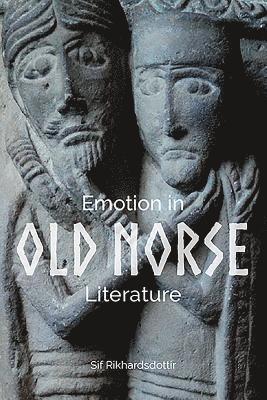 Emotion in Old Norse Literature 1
