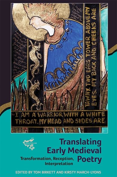 Tom Birkett, Kirsty March-Lyons - Translating Early Medieval Poetry, Inbunden