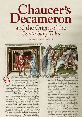 Chaucer's Decameron and the Origin of the Canterbury Tales 1