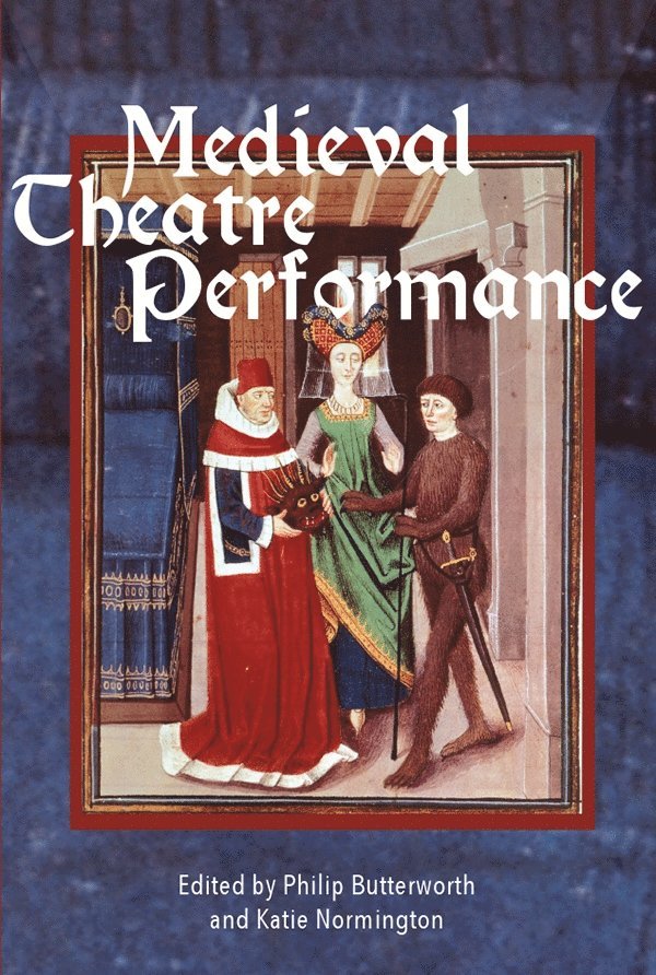 Medieval Theatre Performance 1