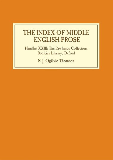 Sarah Ogilvie-Thomson - The Index of Middle English Prose, Inbunden