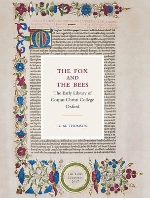 bokomslag Fox and the Bees: The Early Library of Corpus Christi College Oxford
