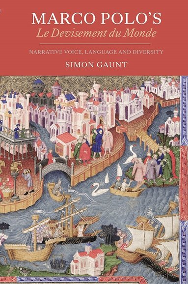 Simon Gaunt - Marco Polo's Le Devisement du Monde, Häftad