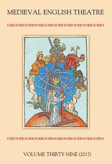 Sarah Carpenter, Gordon Kipling, Meg Twycross - Medieval English Theatre 39, Häftad