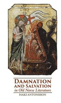 bokomslag Damnation and Salvation in Old Norse Literature