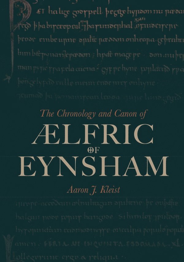Chronology and Canon of Ælfric of Eynsham