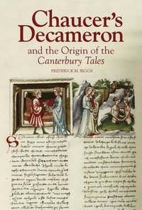 bokomslag Chaucer's Decameron and the Origin of the Canterbury Tales