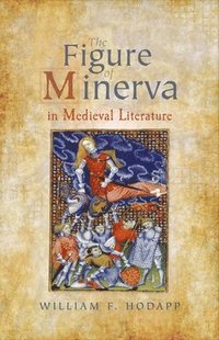 bokomslag Figure of Minerva in Medieval Literature