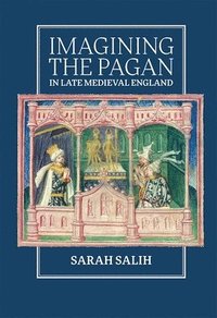 bokomslag Imagining the Pagan in Late Medieval England