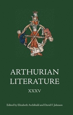 Arthurian Literature XXXV 1