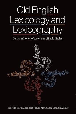 Old English Lexicology and Lexicography 1