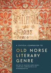 bokomslag A Critical Companion to Old Norse Literary Genre