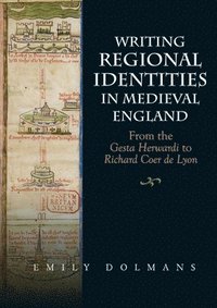 bokomslag Writing Regional Identities in Medieval England