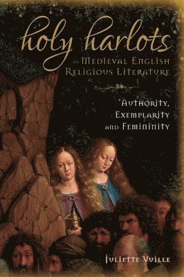 bokomslag Holy Harlots in Medieval English Religious Literature