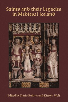 Saints and their Legacies in Medieval Iceland 1