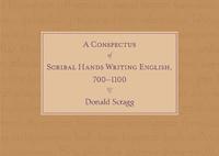 bokomslag A Conspectus of Scribal Hands Writing English, 700-1100