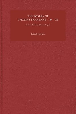 bokomslag The Works of Thomas Traherne VII