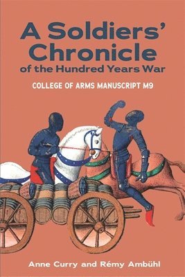 bokomslag Soldiers' Chronicle of the Hundred Years War