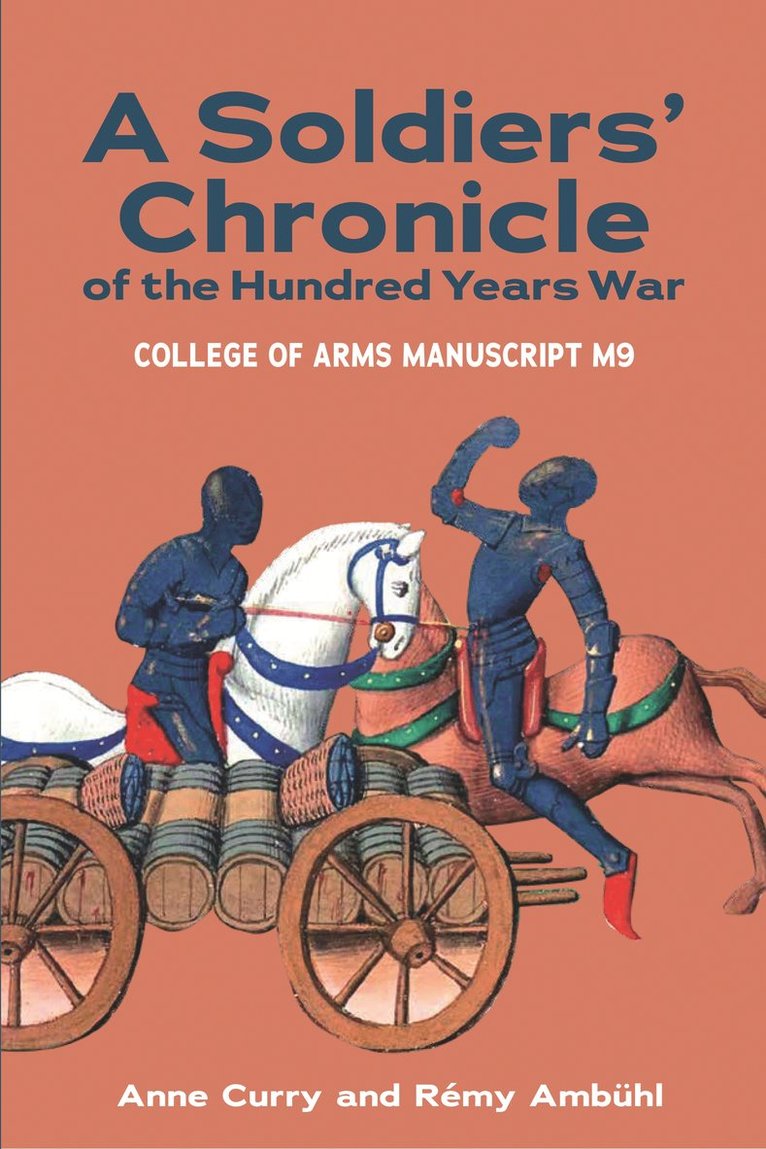 Anne Curry, Rémy Ambühl, Dr Remy Ambuhl, Anne, Curry - Soldiers' Chronicle of the Hundred Years War, Inbunden