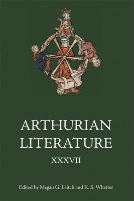 bokomslag Arthurian Literature XXXVII
