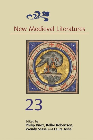 Philip Knox, Laura Ashe, Kellie Robertson, Wendy Scase - New Medieval Literatures 23, Inbunden