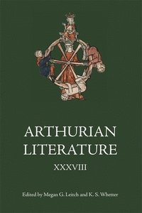 bokomslag Arthurian Literature XXXVIII