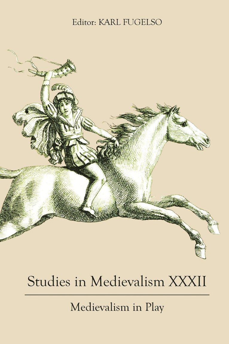 Karl Fugelso, Karl (Author) Fugelso - Studies in Medievalism XXXII, Inbunden