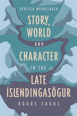Story, World and Character in the Late slendingasgur 1