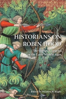 bokomslag Historians on Robin Hood