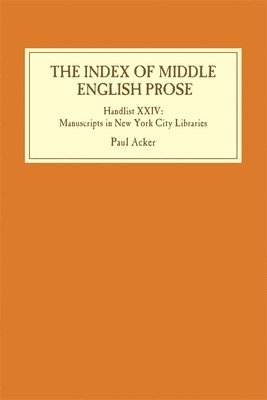 bokomslag The Index of Middle English Prose: Handlist XXIV