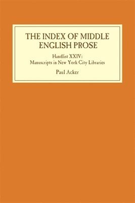 Index of Middle English Prose: Handlist XXIV