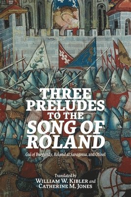 Three Preludes to the  Song of Roland 1