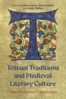 Textual Traditions and Medieval Literary Culture 1