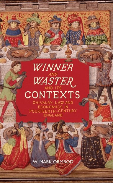 W Mark Ormrod - Winner and Waster and its Contexts, Häftad