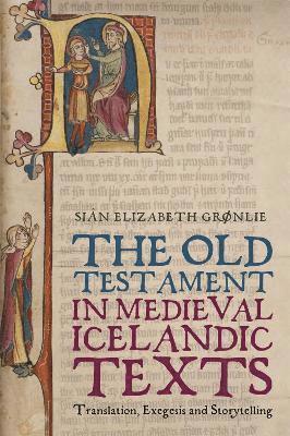 The Old Testament in Medieval Icelandic Texts 1
