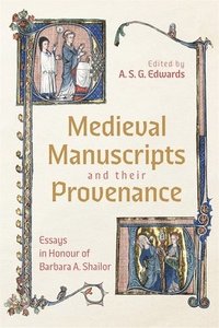 bokomslag Medieval Manuscripts and their Provenance