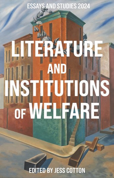 bokomslag Literature and Institutions of Welfare