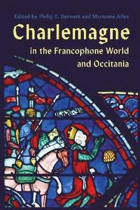 bokomslag Charlemagne in the Francophone World and Occitania