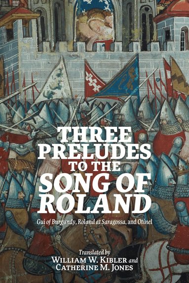 Three Preludes to the  Song of Roland, Häftad