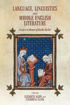 Elizabeth Allen, Catherine Sanok, Catherine (Contributor) Sanok - Language, Linguistics and Middle English Literature, Inbunden