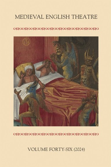 Meg Twycross, Sarah Carpenter, Elisabeth Dutton, Gordon Kipling - Medieval English Theatre 46, Häftad