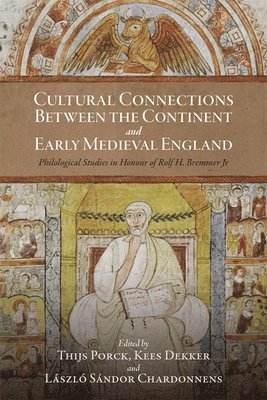 Cultural Connections between the Continent and Early Medieval England 1