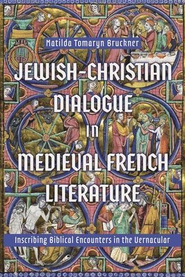 bokomslag Jewish-Christian Dialogue in Medieval French Literature