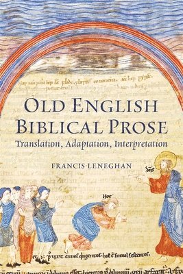 bokomslag Old English Biblical Prose