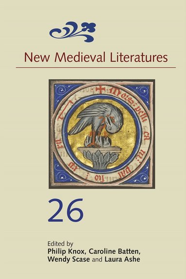 Philip Knox, Caroline Batten, Wendy Scase, Laura Ashe - New Medieval Literatures 26, Inbunden