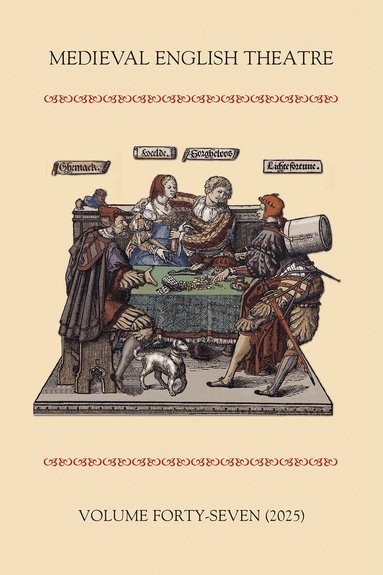 Sarah Carpenter, Elisabeth Dutton, Meg Twycross - Medieval English Theatre 47, Häftad