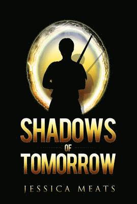Jessica Meats - Shadows of Tomorrow, Häftad
