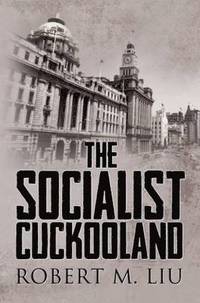 bokomslag The Socialist Cuckooland