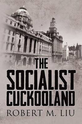 The Socialist Cuckooland